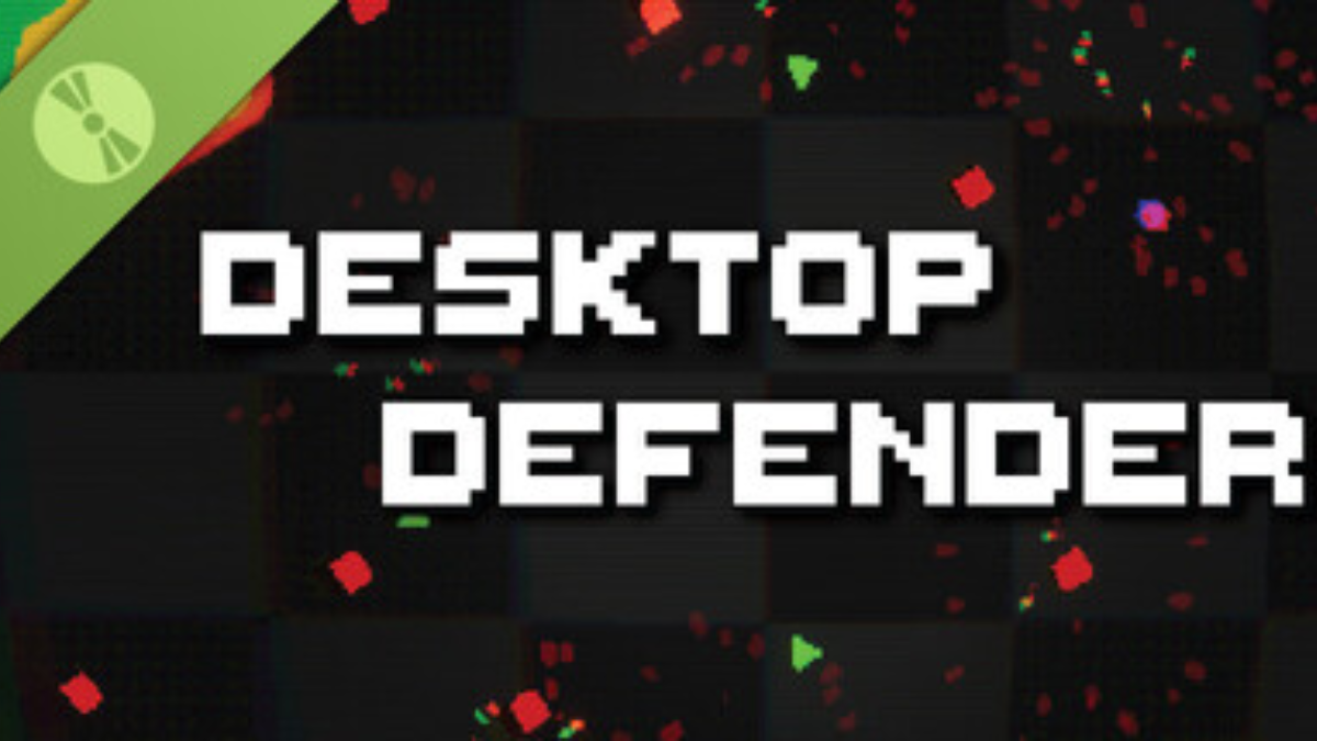 Desktop Defender Beginner to Endgame Guide